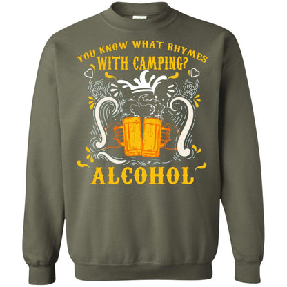 You Know What Rhymes With Camping Alcohol Beer Camping Gift Shirt Military Green