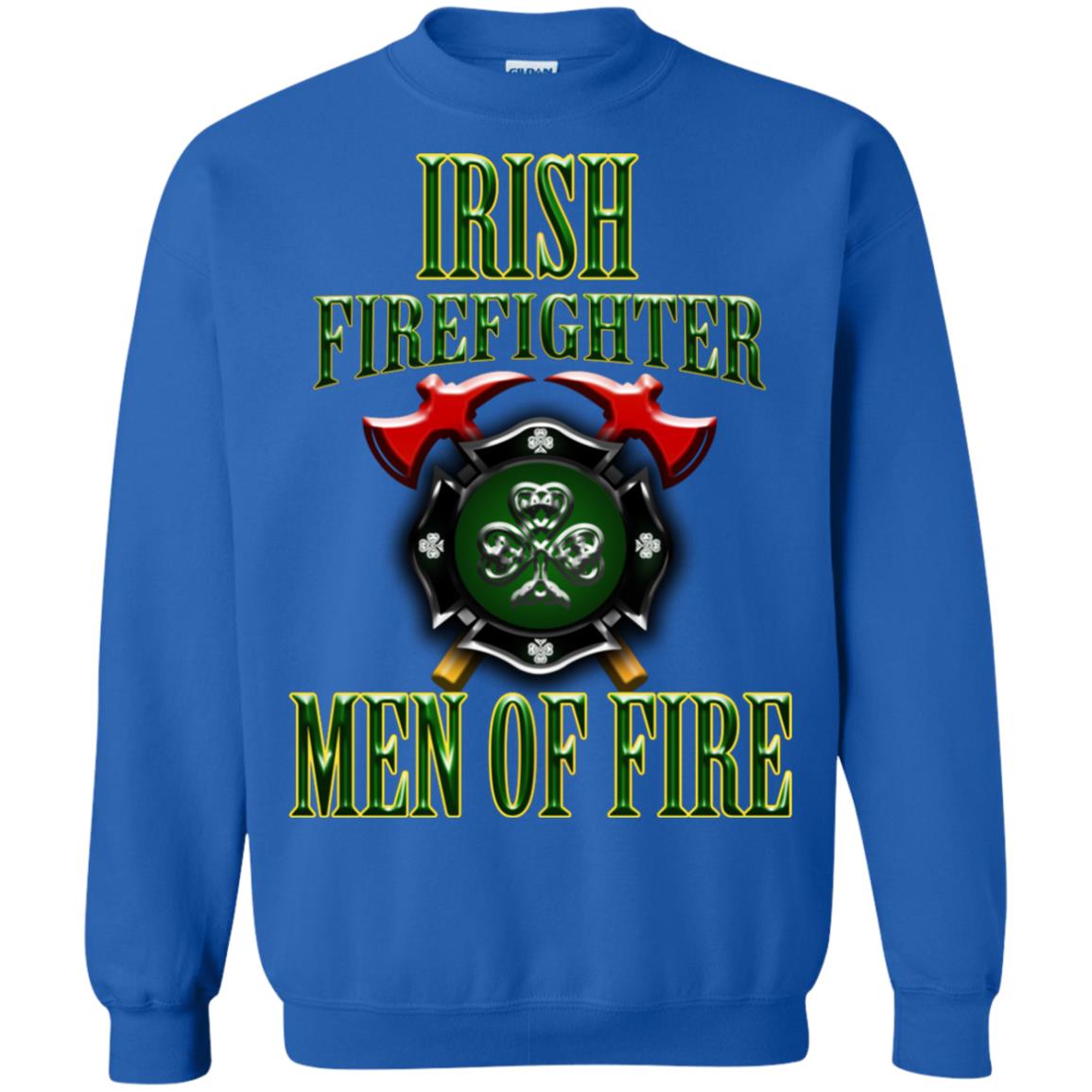 Irsh Firefighter Men Of Fire Irish Fireman Gift Shirt Royal