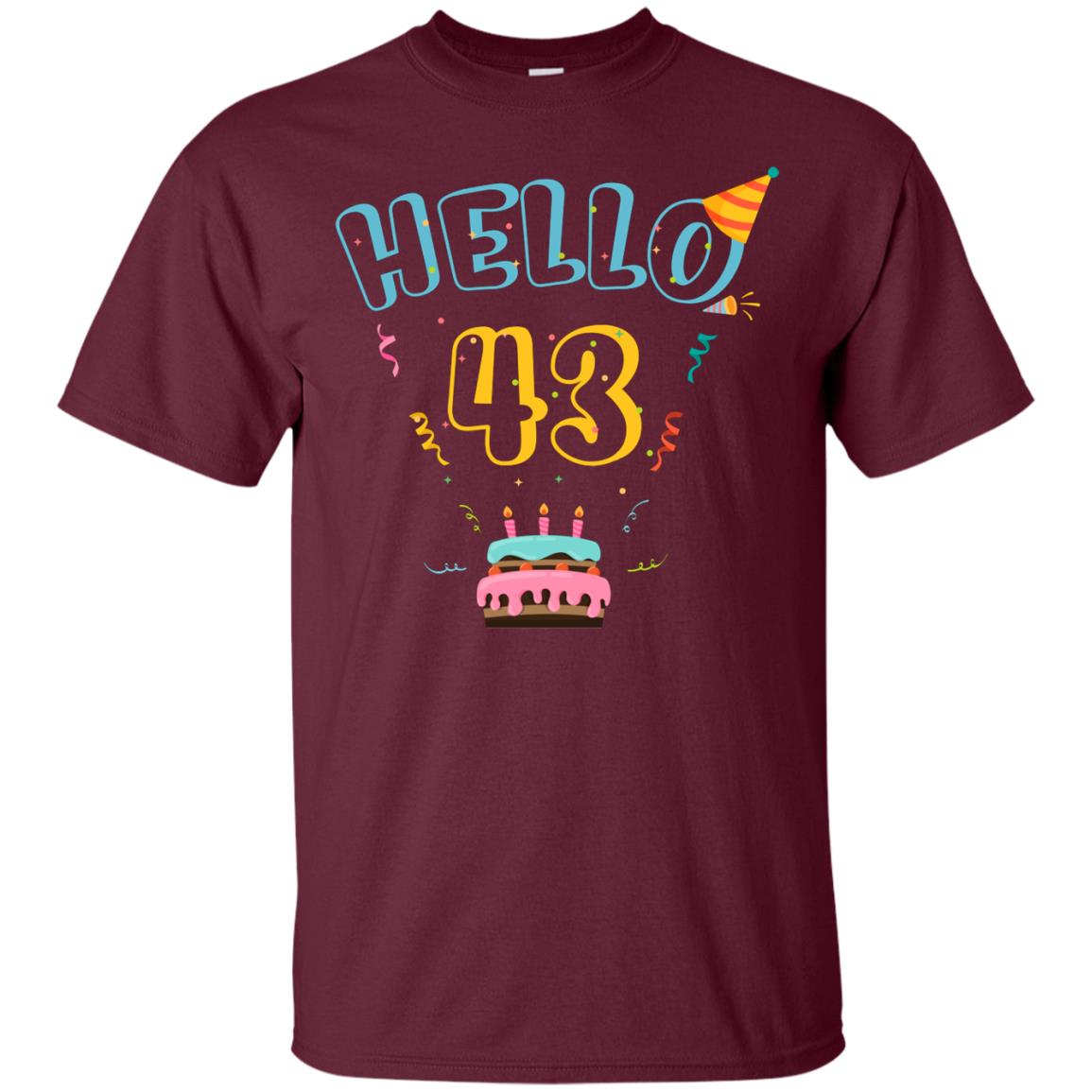 Hello 43 Forty Three 43rd 1975s Birthday Gift Shirt Maroon