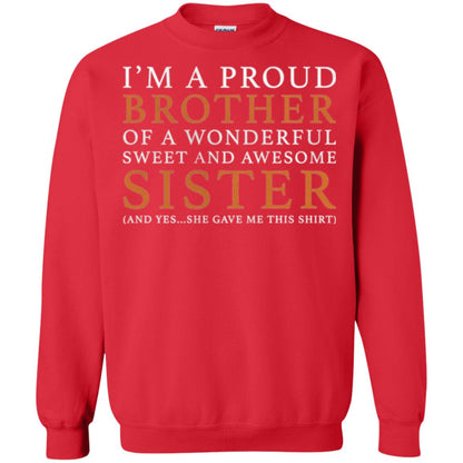 I_m A Proud Brother Of A Wonderful Sweet And Awesome Sister T-shirt Red