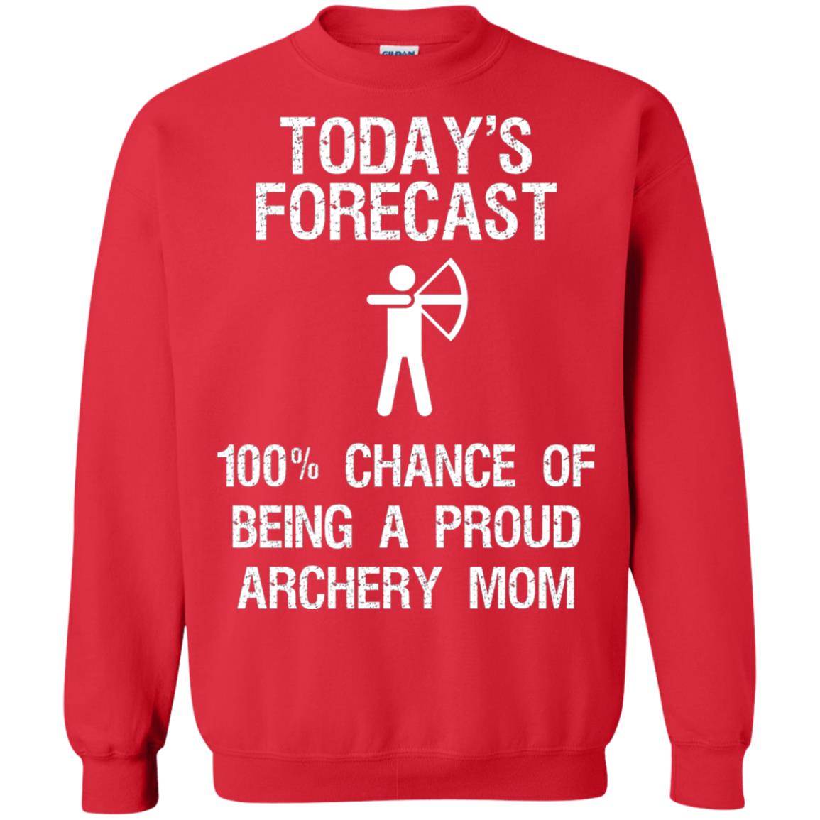 Archery Mom Shirt Forecast Chance Of Being A Proud Archery Mom Red