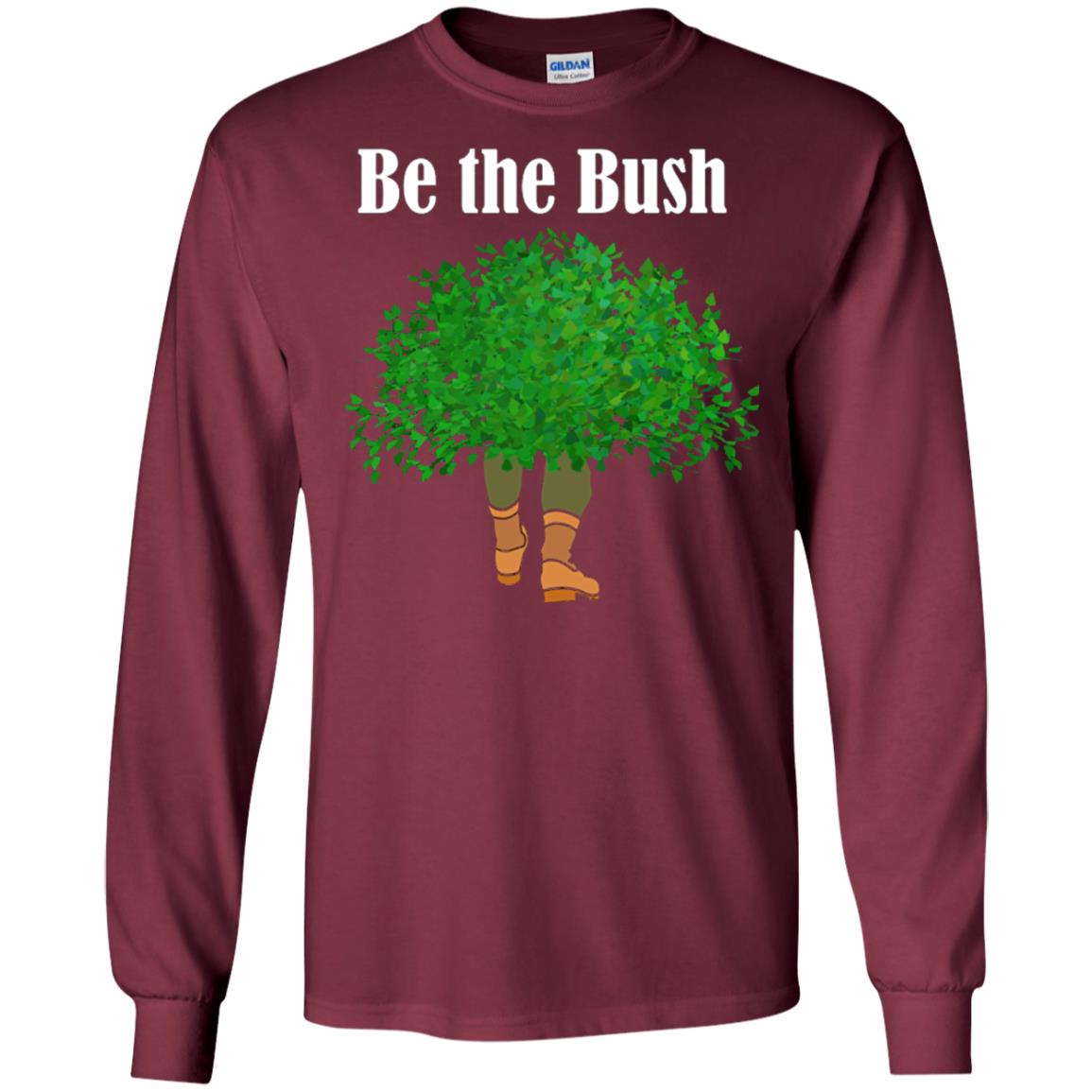 Be The Bush Camper Gamers Player Shirt Maroon