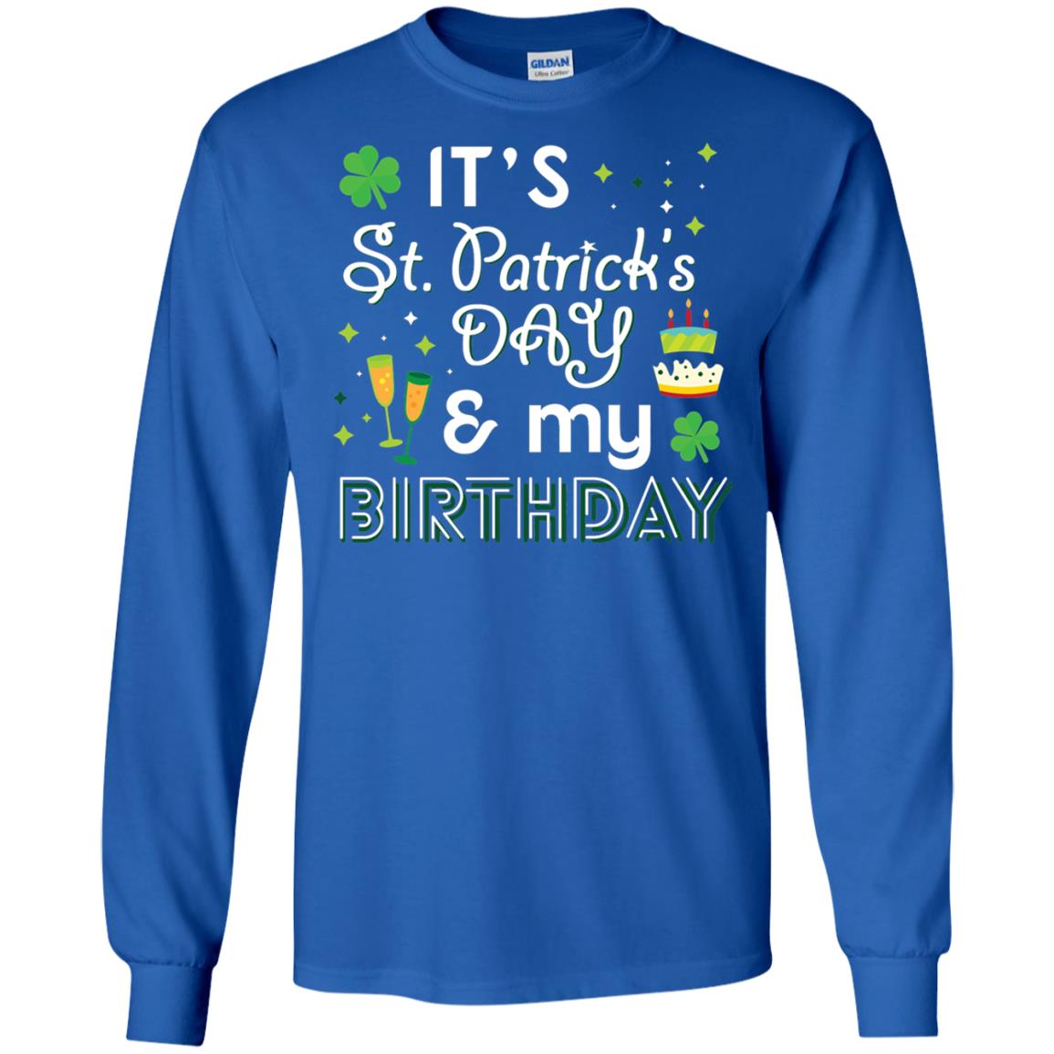 Funny My Birthday St Patricks Day Drinking T-shirt Royal