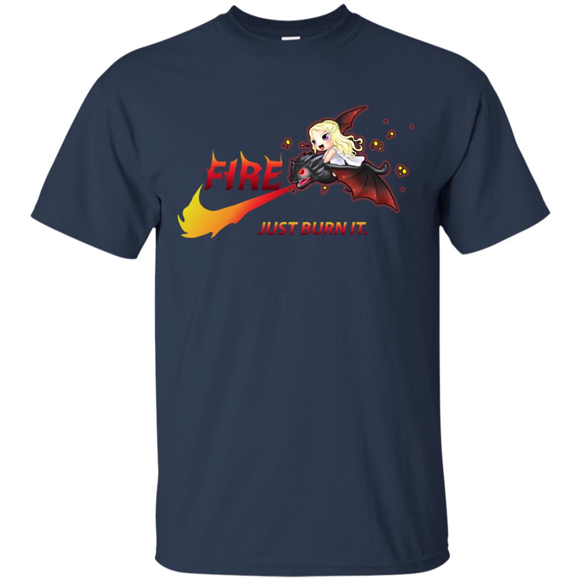 Fire Just Burn It Dany Drogon T-shirt Navy