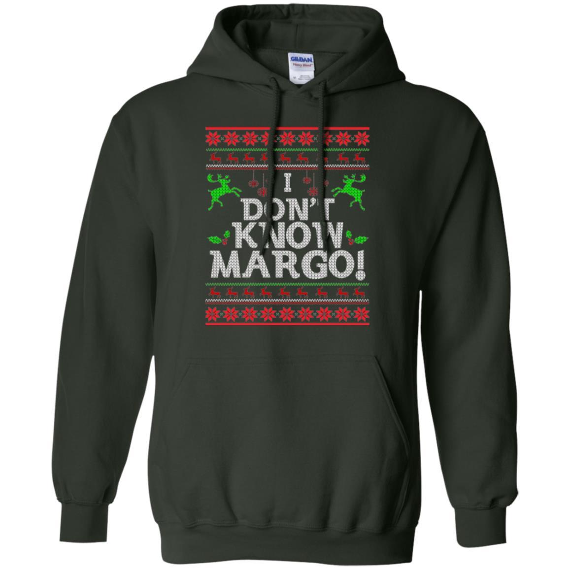 Christmas T-shirt I Don't Know Margo Forest Green
