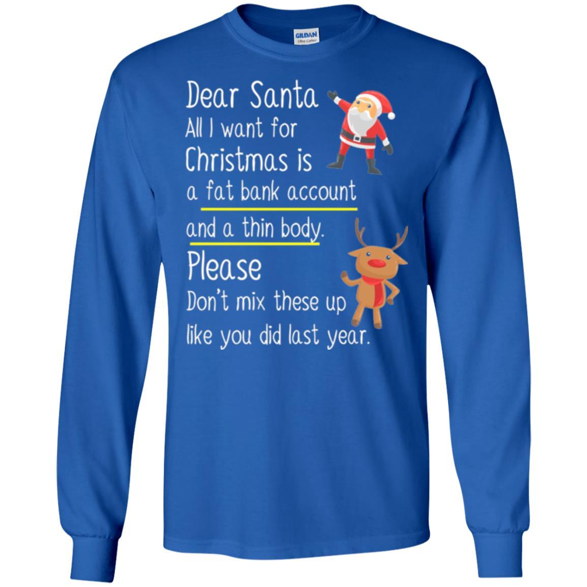 Christmas T-shirt Dear Santa All I Want For Christmas Royal
