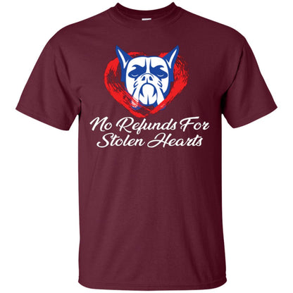 Dog Lover T-shirt No Refunds For Stolen Hearts Maroon