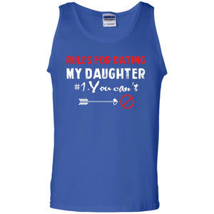 Rules For Dating My Daughter Cool My Daughter T-shirt For Parents