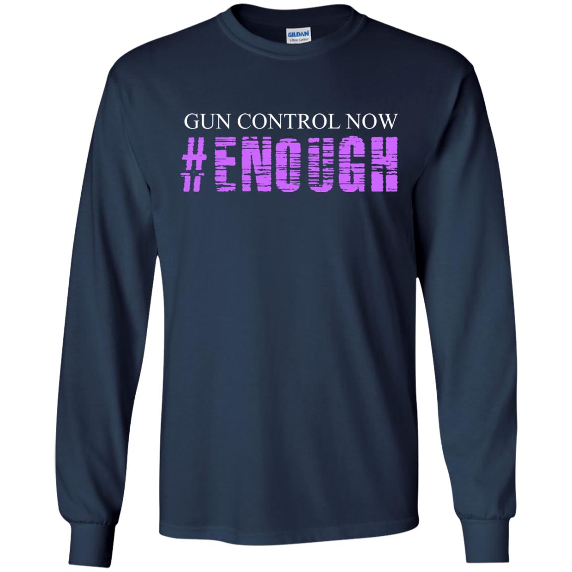 Anti Gun T-shirt Gun Control Now Enough Navy