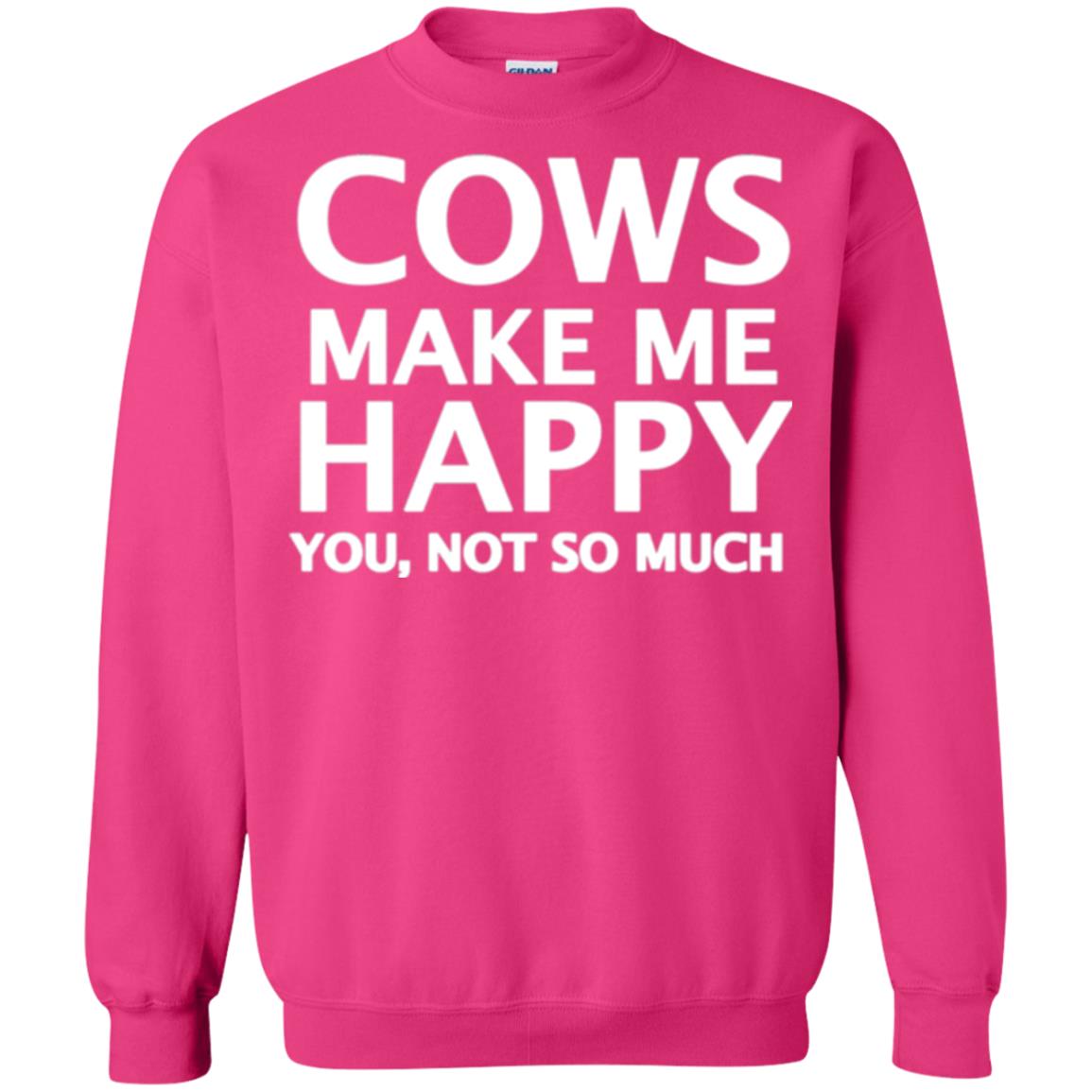 Cow Lovers T-shirt Cows Make Me Happy You Not So Much Heliconia