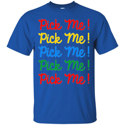 Pick Me Contestant T-shirt Royal