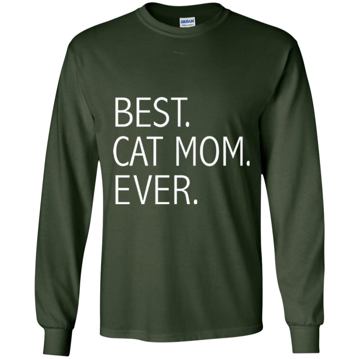 Funny Best Cat Mom Ever T-shirt Cute Cat Lady Forest Green