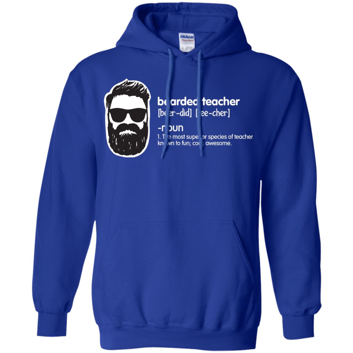 Bearded Teacher The Most Superior Species Of Teacher Known To Fun Cool Awesome Shirt Royal