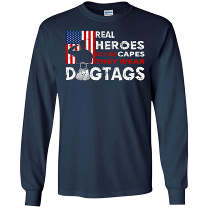 Real Heroes Don_t Wear Capes They Wear Dogtags Military T-shirt Navy