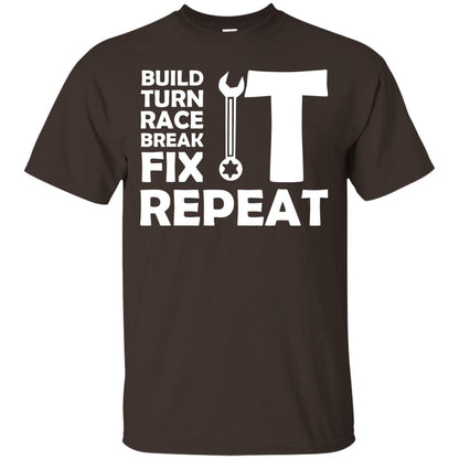 Build Turn Race Break Fix Repeat Racing Shirt Dark Chocolate