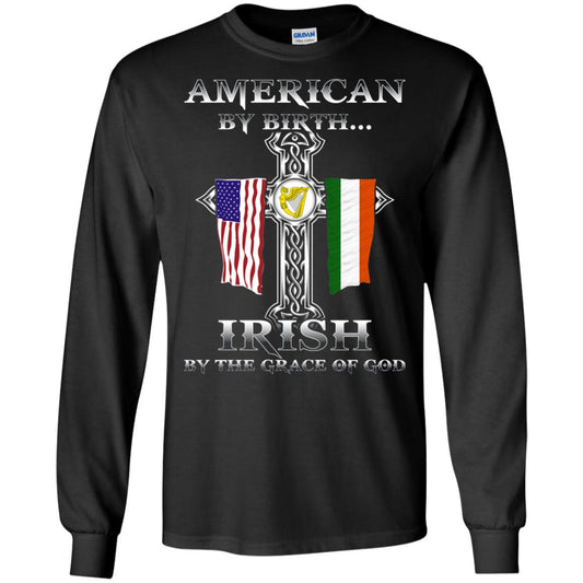 American By Birth Irish By The Grace Of God T-shirt Black