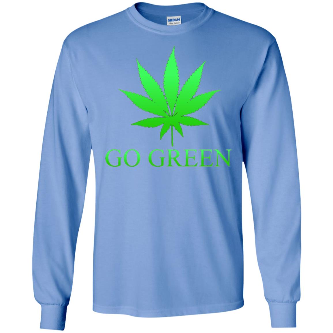 Go Green Weed T Shirt Marijuana Leaf Carolina Blue