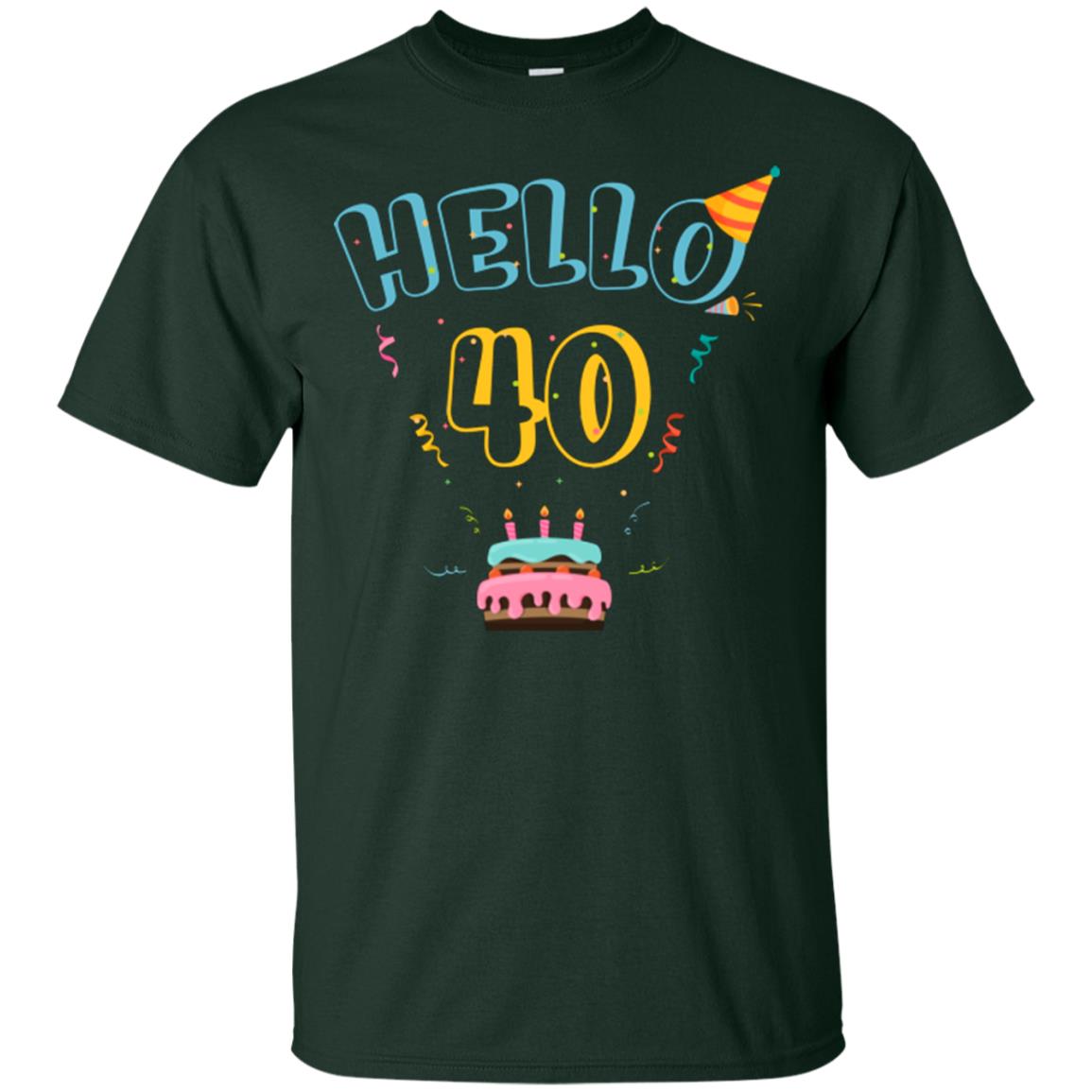 Hello 40 Forty 40th 1978s Birthday Gift Shirt Forest