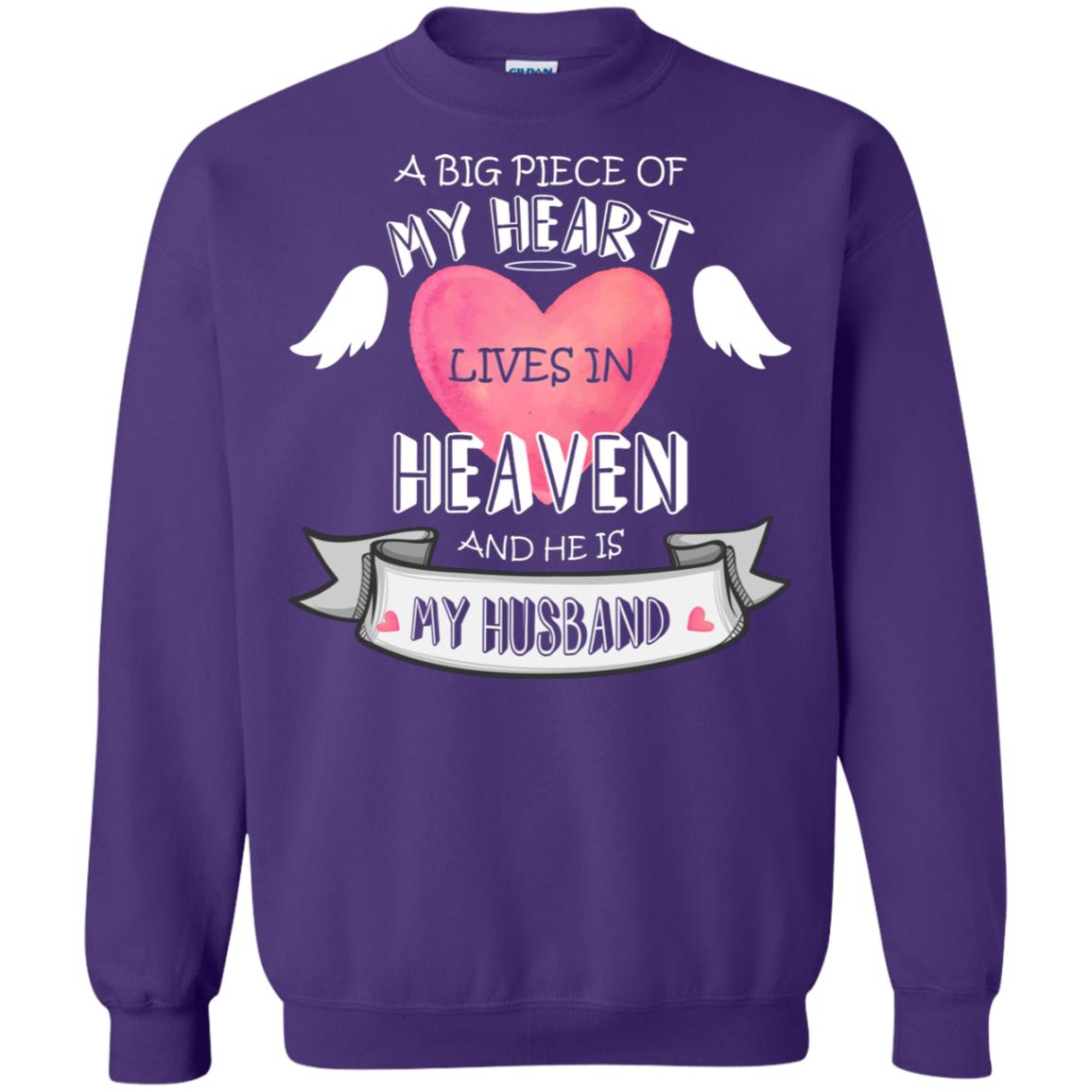 A Big Piece Of My Heart Lives In Heaven And He Is My Husband Shirt Purple