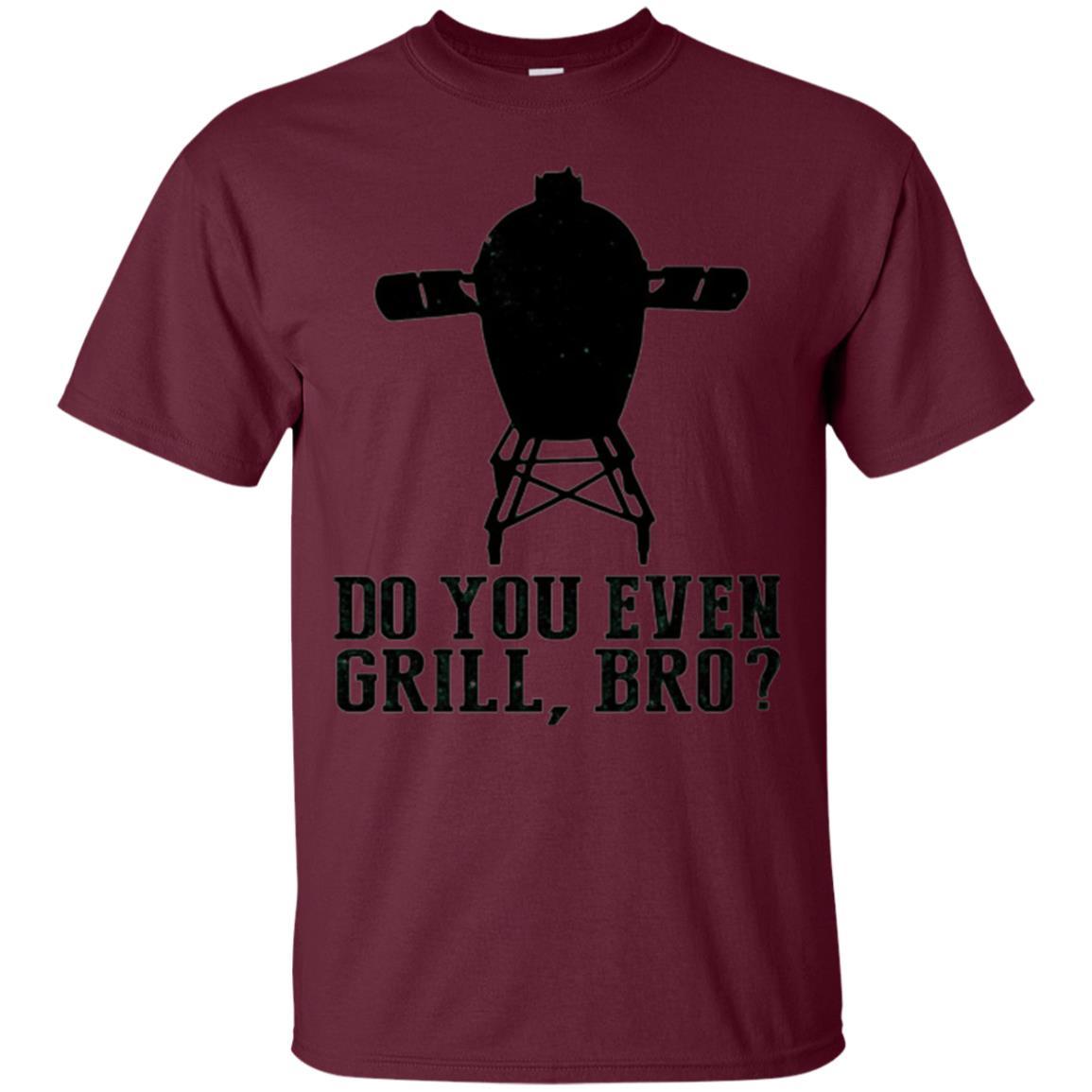Bbq Grilling T-shirt Do You Even Grill Bro Maroon