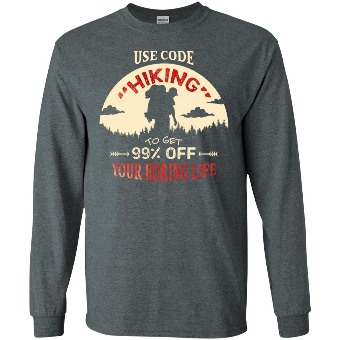 Use Code Hiking To Get 99% Off Your Boring Life Shirt Dark Heather