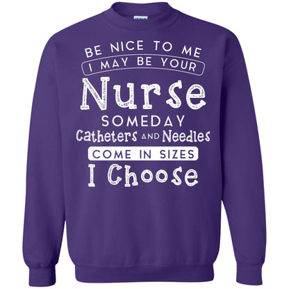 Be Nice To Me I May Be Your Nurse Someday Funny Shirt For Nursing Lover Purple