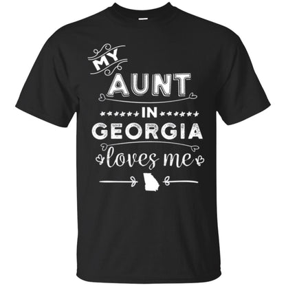 Niece T-shirt My Aunt In Georgia Loves Me Black