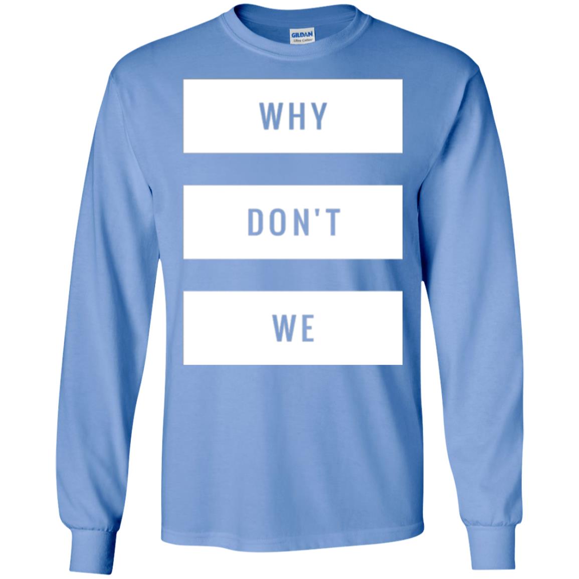 Why Don_t We T-shirt Carolina Blue