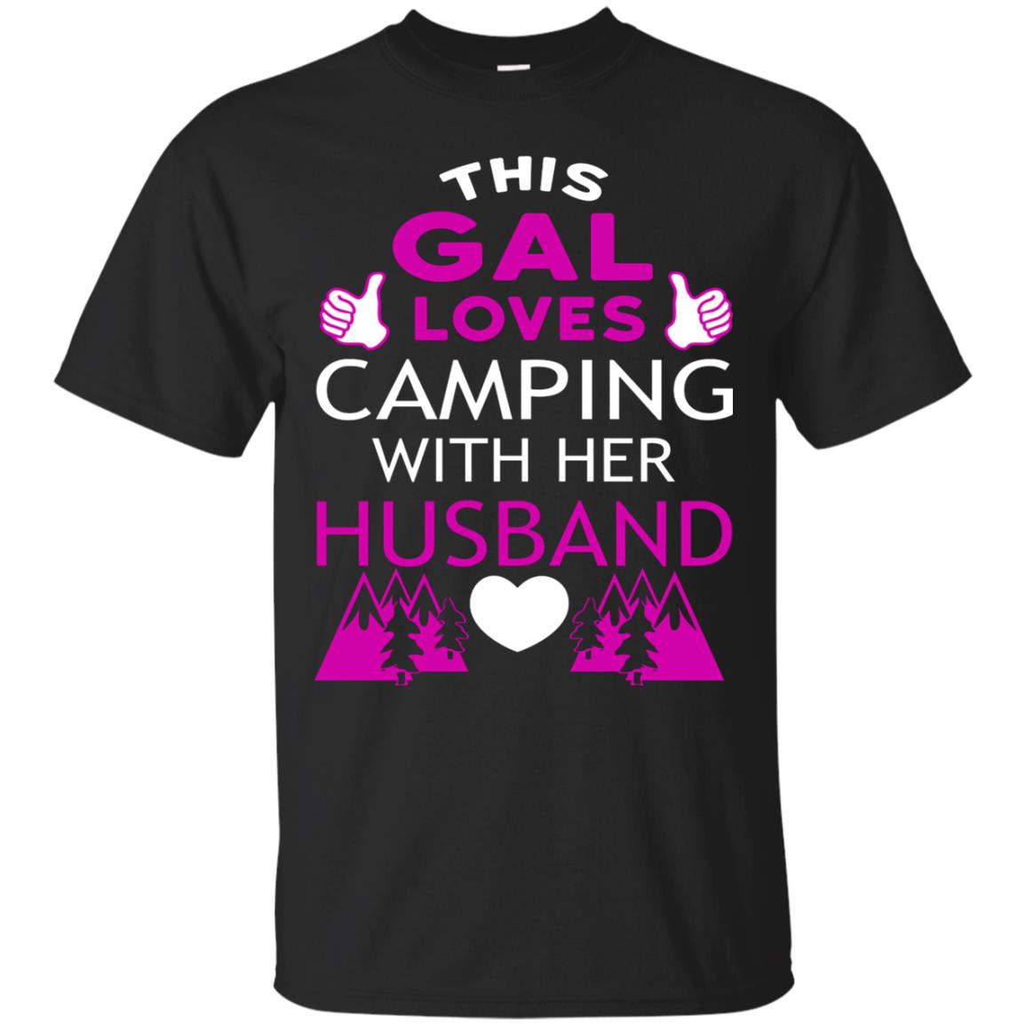 This Gal Loves Camping With Her Husband Wife Shirt Black