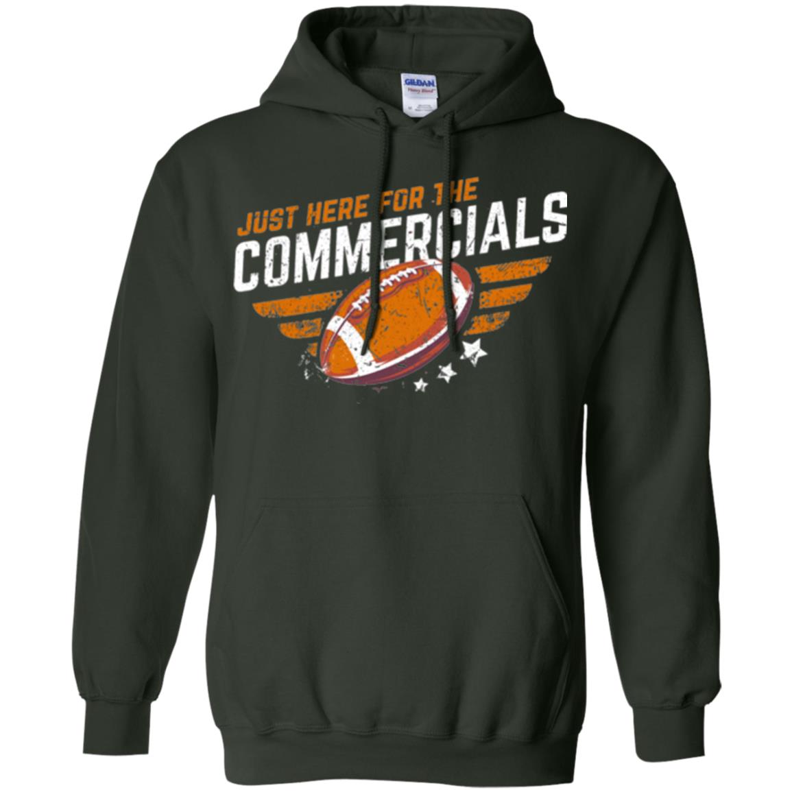 Football Lover T-shirt Just Here For The Commercials Forest Green