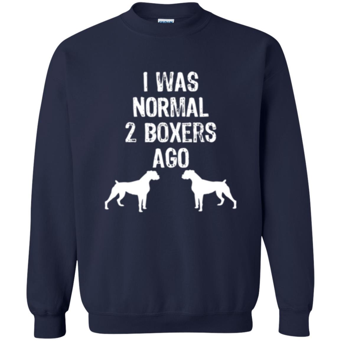 Dog Lover T-shirt I Was Normal 2 Boxers Ago Navy