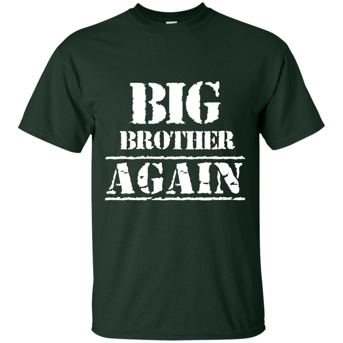 Big Brother Again T-shirt Forest