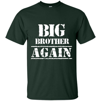 Big Brother Again T-shirt Forest