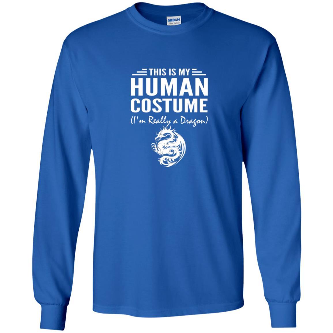 Dargon T-shirt This Is My Human Costume I'm Really A Dragon Royal
