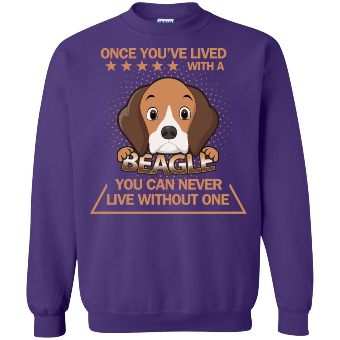 Once You've Lived With A Beagle You Can Never Live Without One Shirt Purple