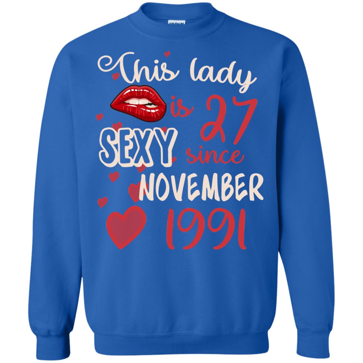 This Lady Is 27 Sexy Since November 1991 27th Birthday Shirt For November Womens Royal