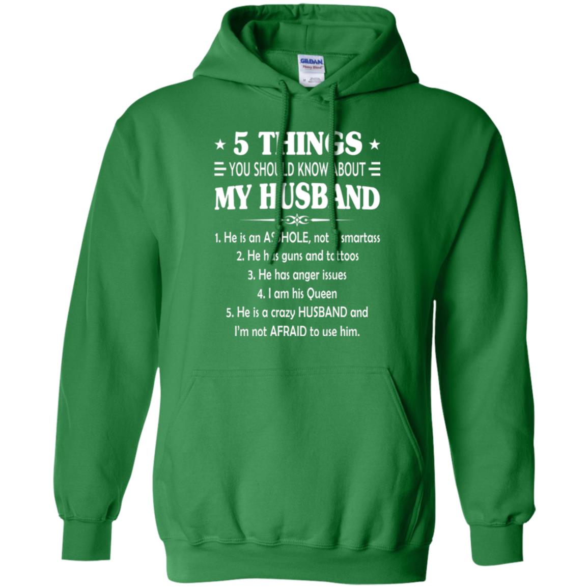 Wife T-shirt 5 Things You Should Know About My Husband Irish Green