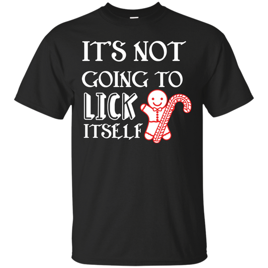 Christmas T-Shirt It's Not Going To Lick Itself Black