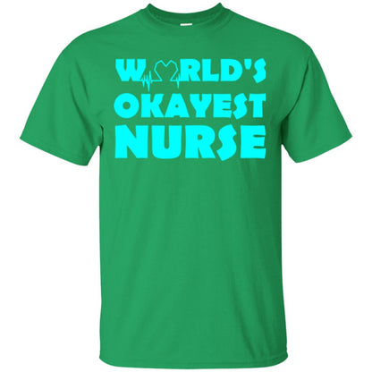 Nurse T-shirt World_s Okayest Nurse Irish Green