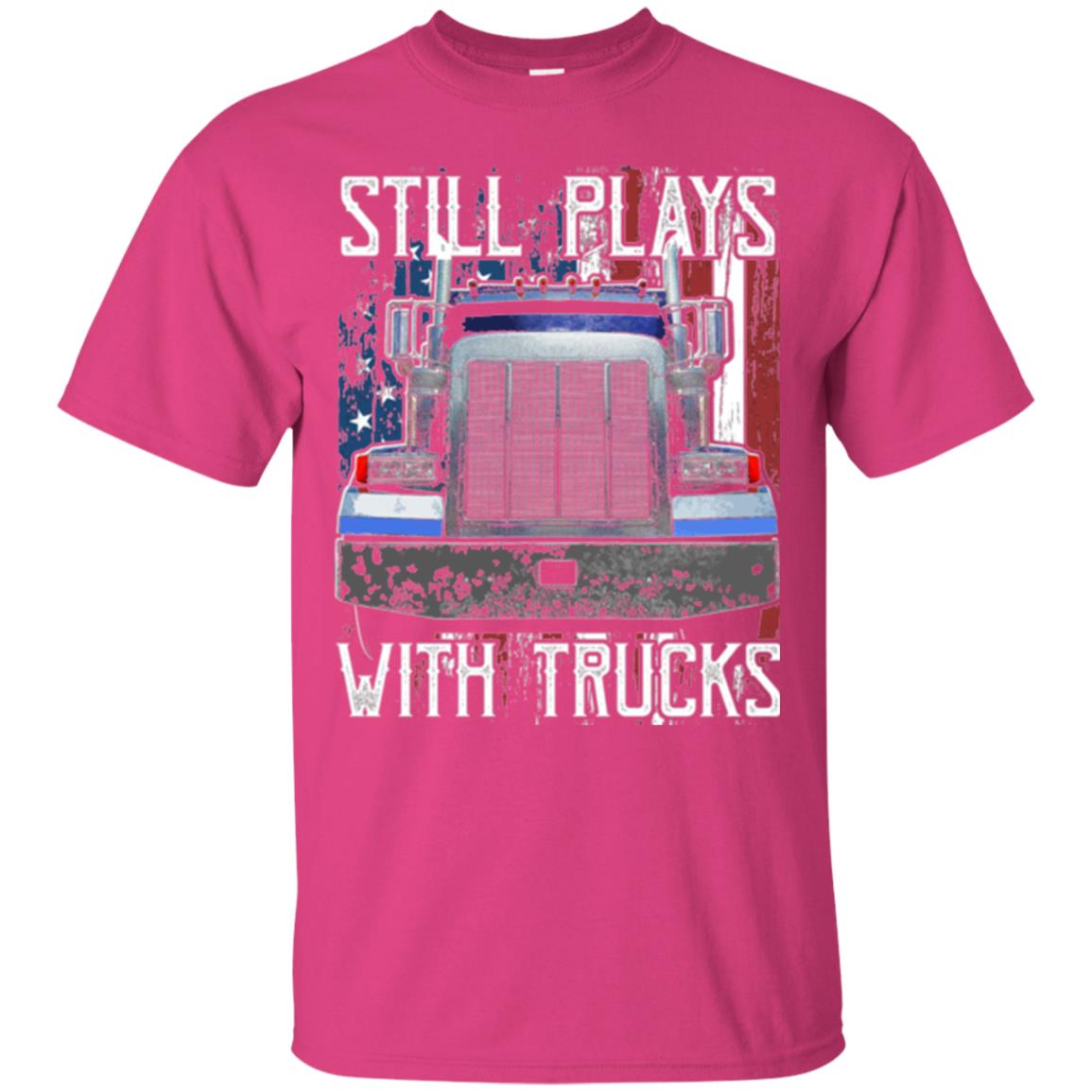 Trucker T-shirt Still Plays With Trucks Heliconia