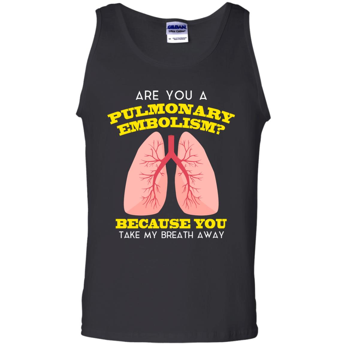 Are You A Pulmonary Embolism Funny Saying Shirt For Nurse Black