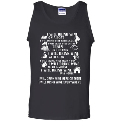 I Will Drink Wine On A Boat I Will Drink Wine Everywhere Shirt Black