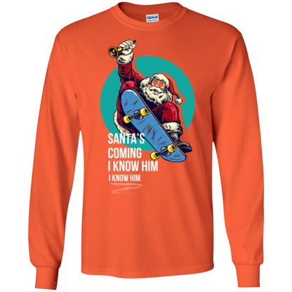Christmas T-shirt Santa's Coming I Know Him Orange