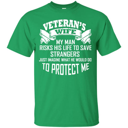 Veteran_s Wife My Man Risks His Life To Save Strangers Just Imagine What He Would Do To Protect Me Irish Green
