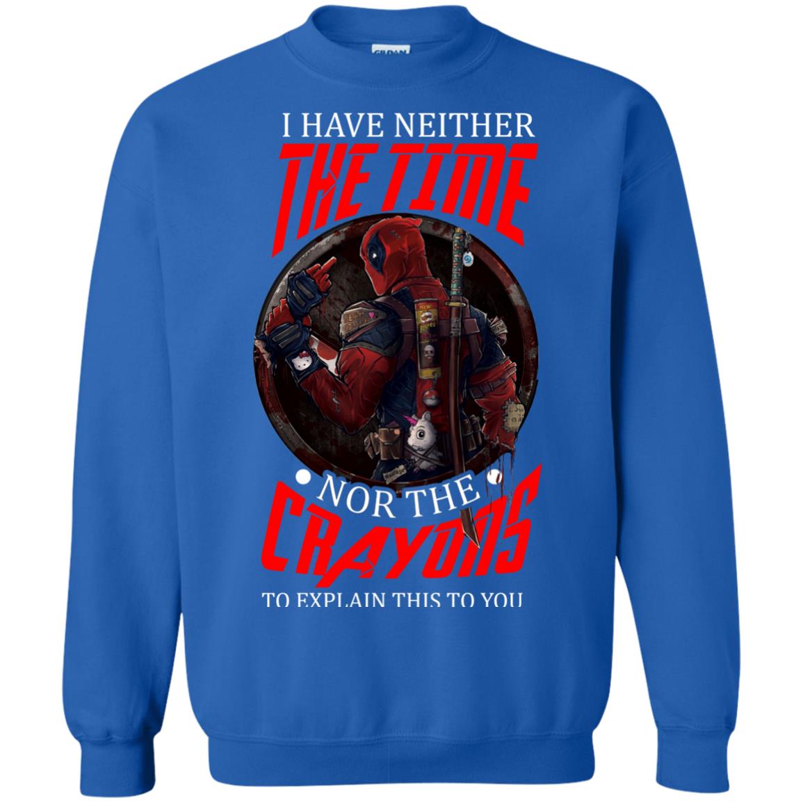 I Have Neither The Time Nor The Crayons To Explain This To You Movie Fan T-shirt Royal