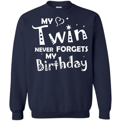 Family T-shirt My Twin Never Forgets My Birthday Navy