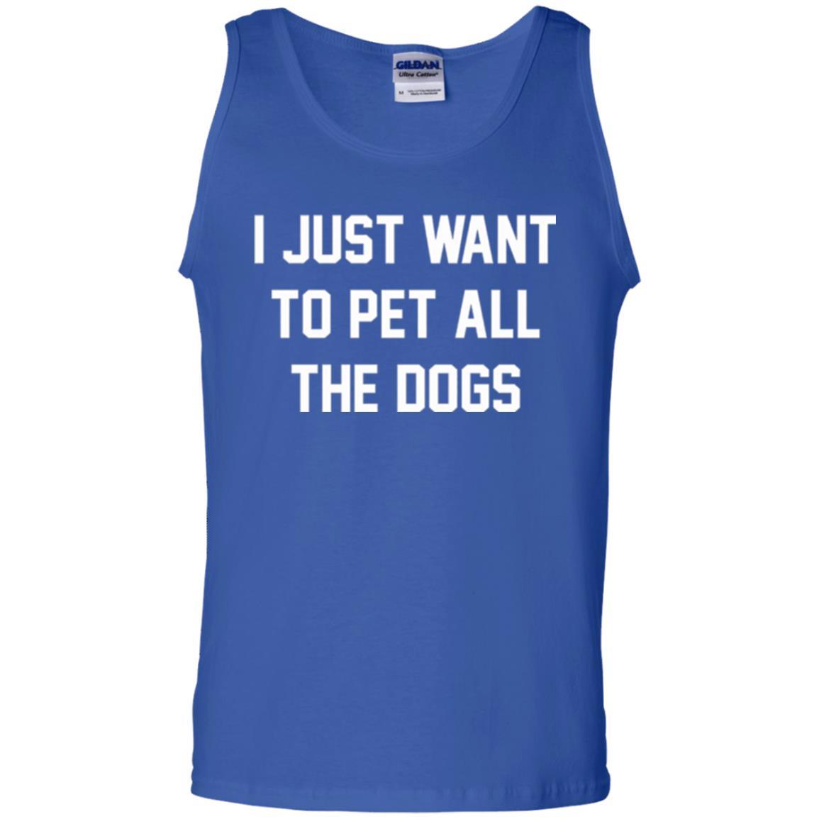 Dog Lover T-shirt I Just Want To Pet All The Dogs Royal