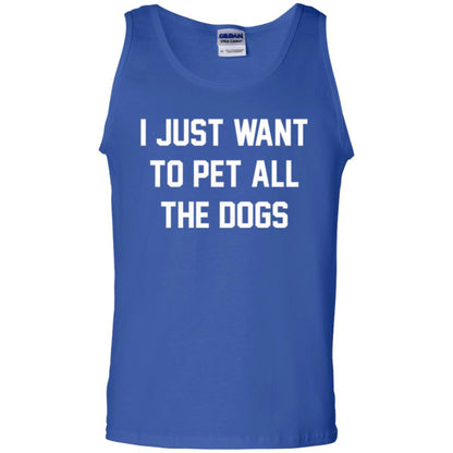 Dog Lover T-shirt I Just Want To Pet All The Dogs Royal