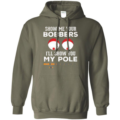 Fisherman T-shirt Show Me Your Bobbers Military Green