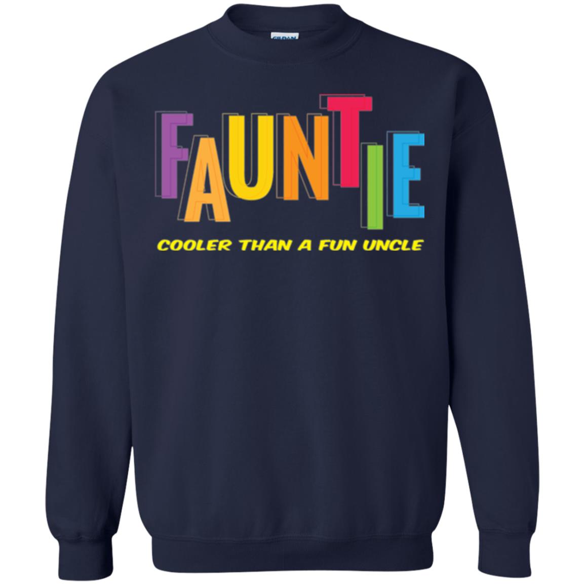Aunt T-shirt Fauntie Cooler Than A Fun Uncle Navy